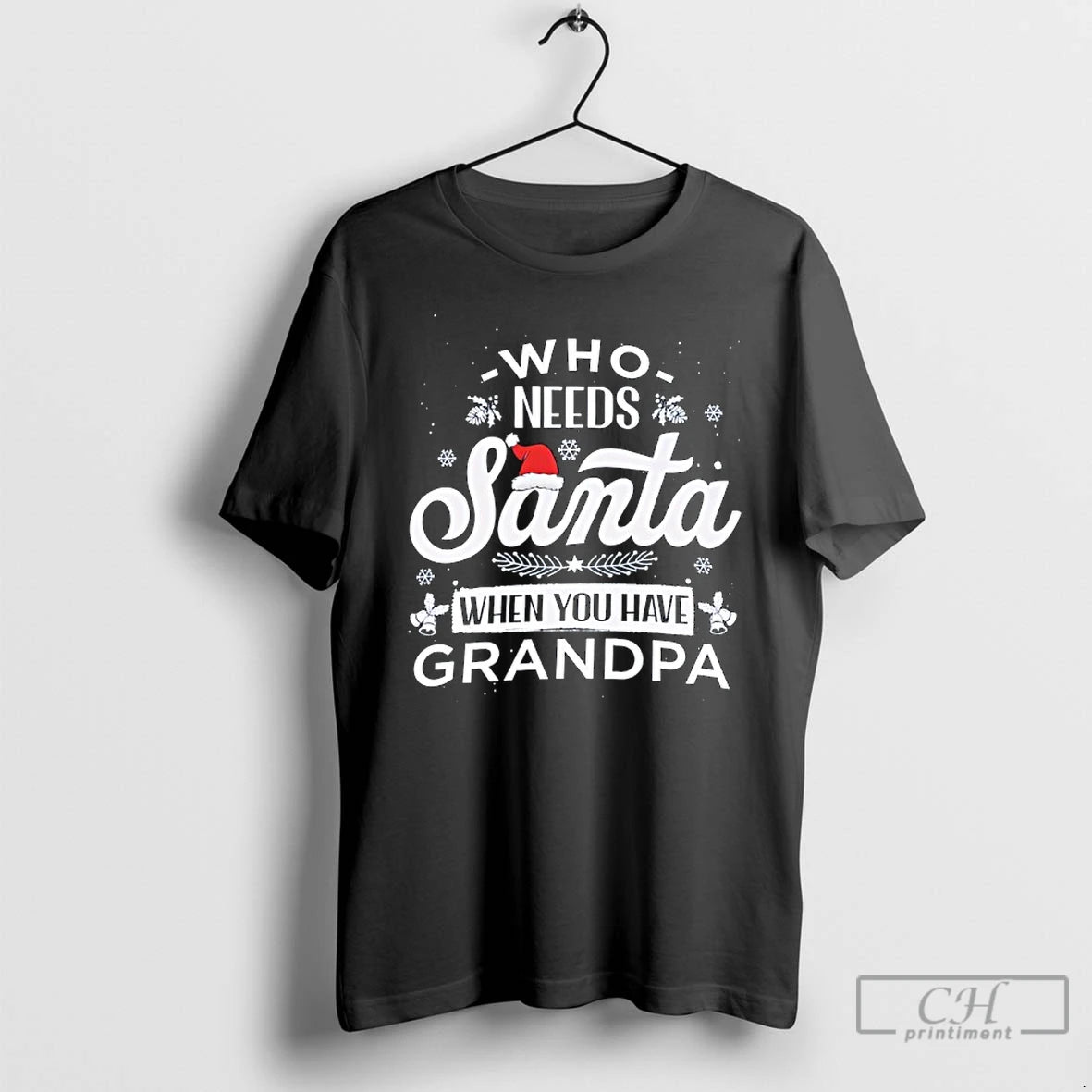 Classic Who Needs Santa When You Have Grandpa Christmas T-Shirts, Hoodie, Sweatshirt | InkRitualCo.com