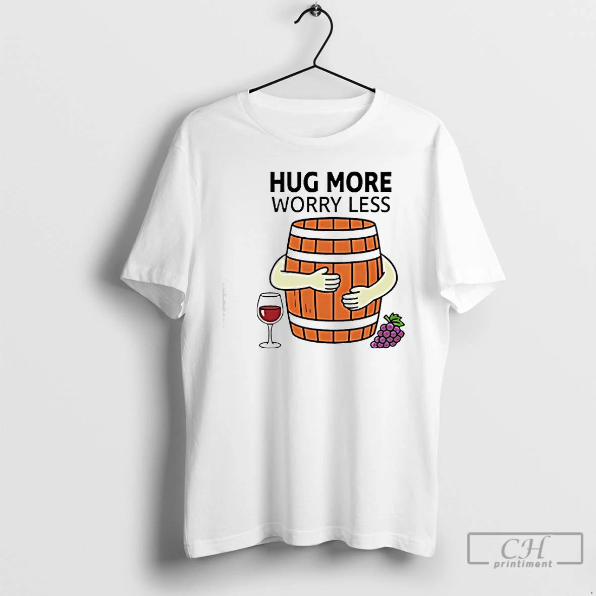 Classic Wine Barrel Hug More Worry Less T-Shirts, Hoodie, Sweatshirt | InkRitualCo.com