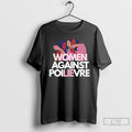 Classic Women Against Poilievre Lie T-Shirts, Hoodie, Sweatshirt | InkRitualCo.com