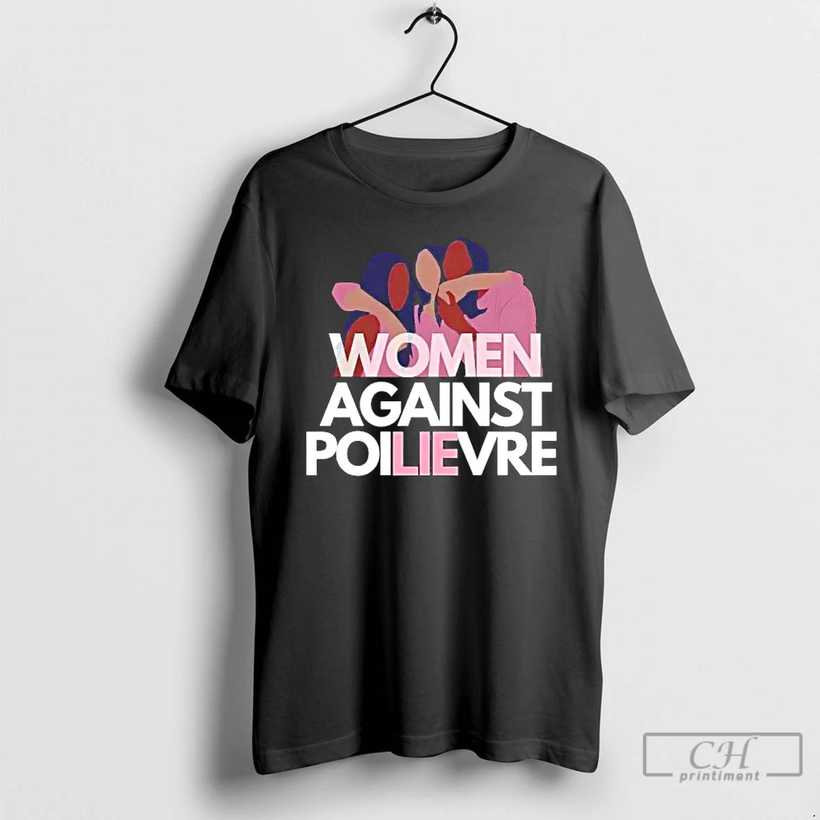 Classic Women Against Poilievre Lie T-Shirts, Hoodie, Sweatshirt | InkRitualCo.com