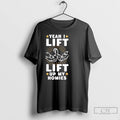 Classic Yeah I Lift Up My Homies T Shirts Hoodie, Sweatshirt | InkRitualCo.com