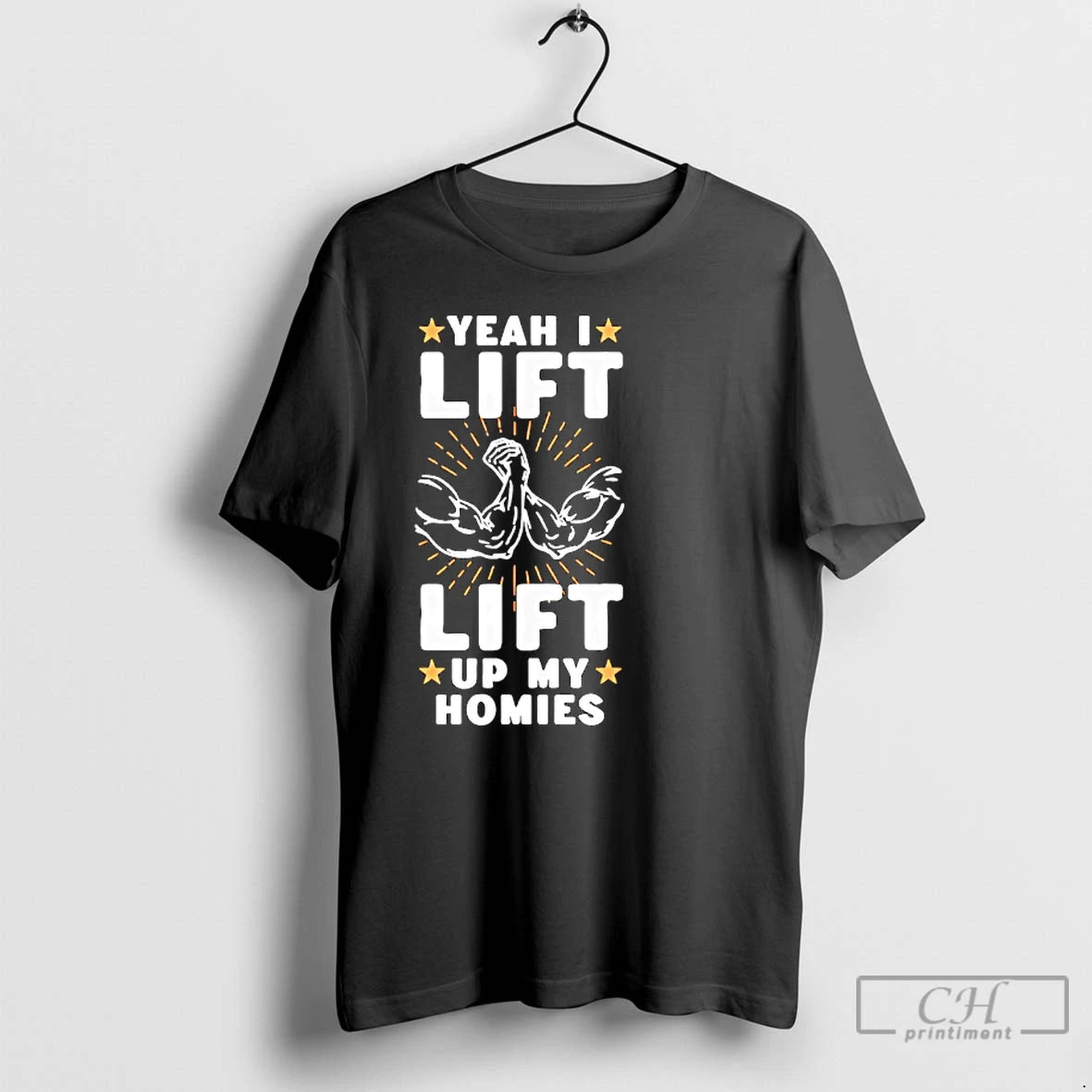 Classic Yeah I Lift Up My Homies T Shirts Hoodie, Sweatshirt | InkRitualCo.com