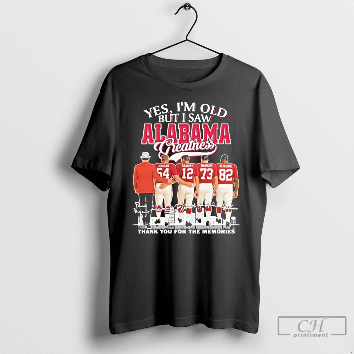 Classic Yes Im Old But I Saw Alabama Greatness Player Signature City Thank You For T-Shirts, Hoodie, Sweatshirt