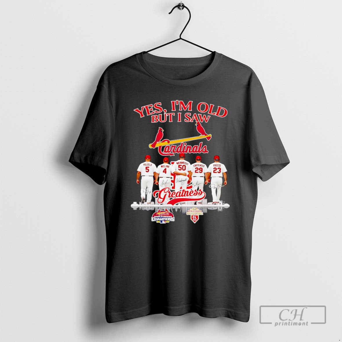 Classic Yes Im Old But I Saw Cardinals Greatness Pujols Molina Wainwright Carpenter And Freeze T-Shirts, Hoodie, Sweatshirt
