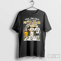 Classic Yes Im Old But I Saw Pittsburgh Bradshaw Clemente Crosby Signatures T Shirts Sweater Hoodie, Sweatshirt