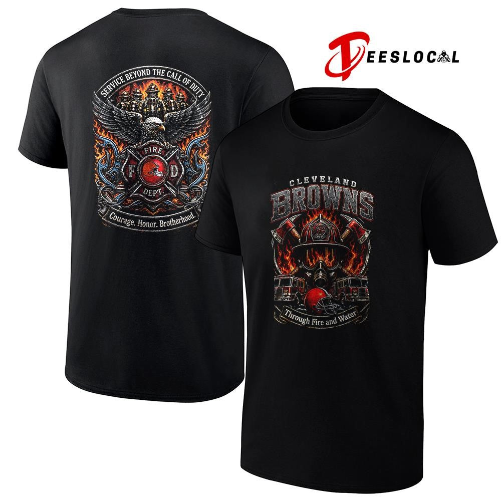 Cleveland Browns x through fire and water service beyond the call of duty shirt