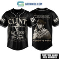 Clint Eastwood The Man The Myth The Legend Personalized Baseball Jersey