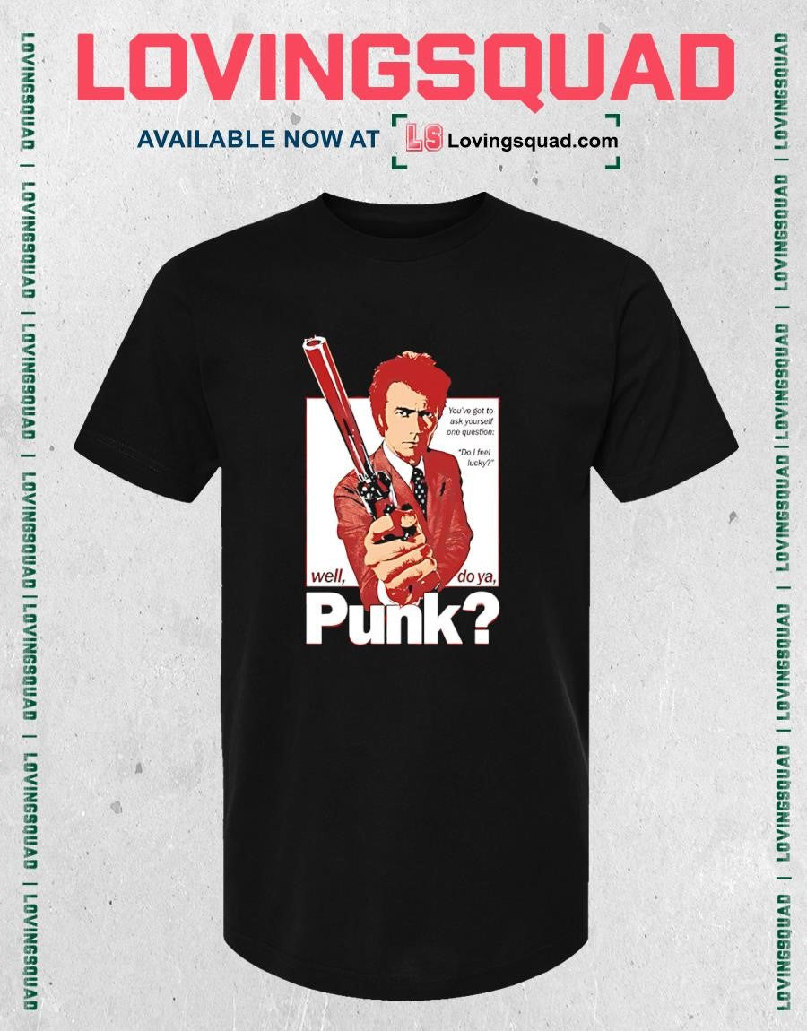 Clint Eastwood Well Do Ya Punk Dirty Harry T-shirt