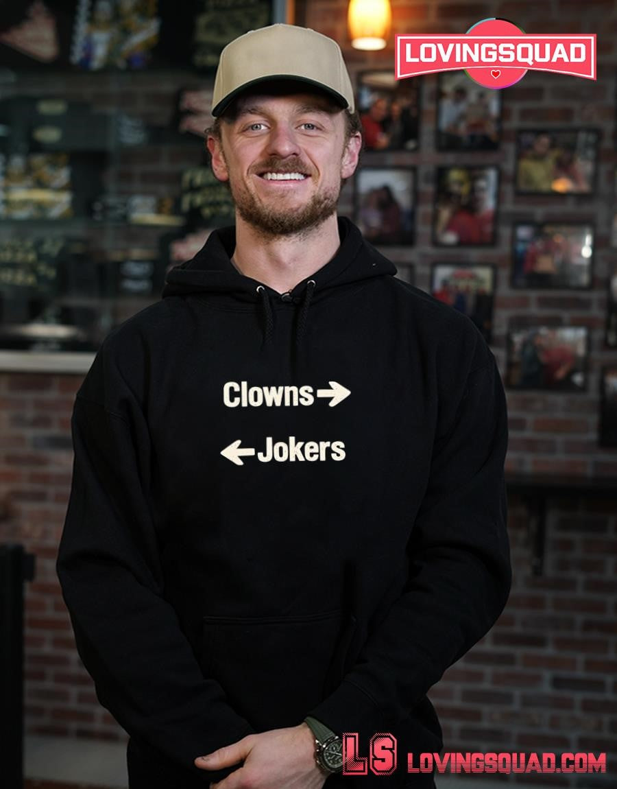Clowns Jokers Funny T-shirt
