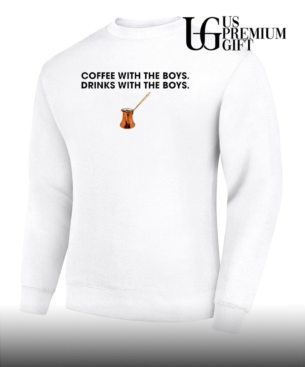 Coffee with The Boys Drinks with The Boys shirt