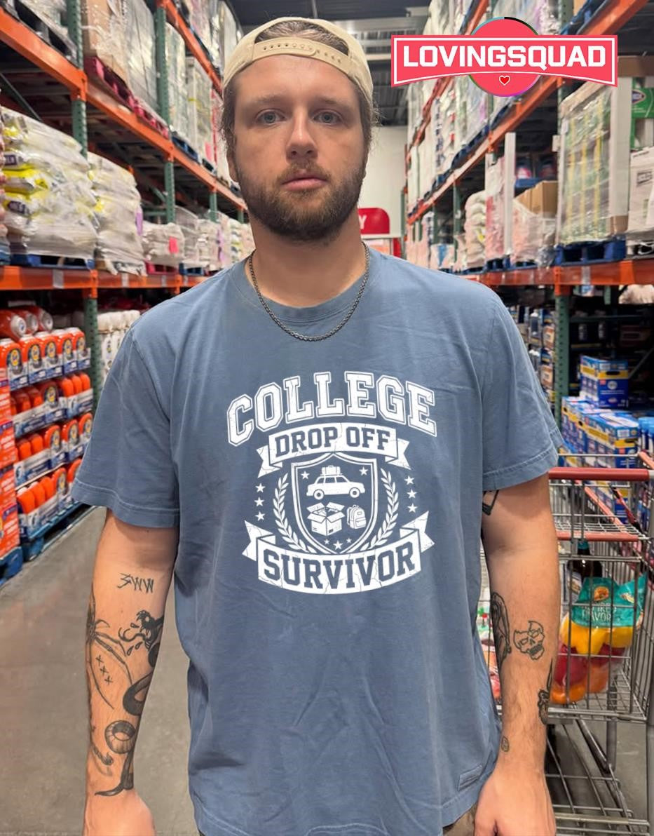 College Drop Off Survivor Son Daughter Going to College Dad T-Shirt
