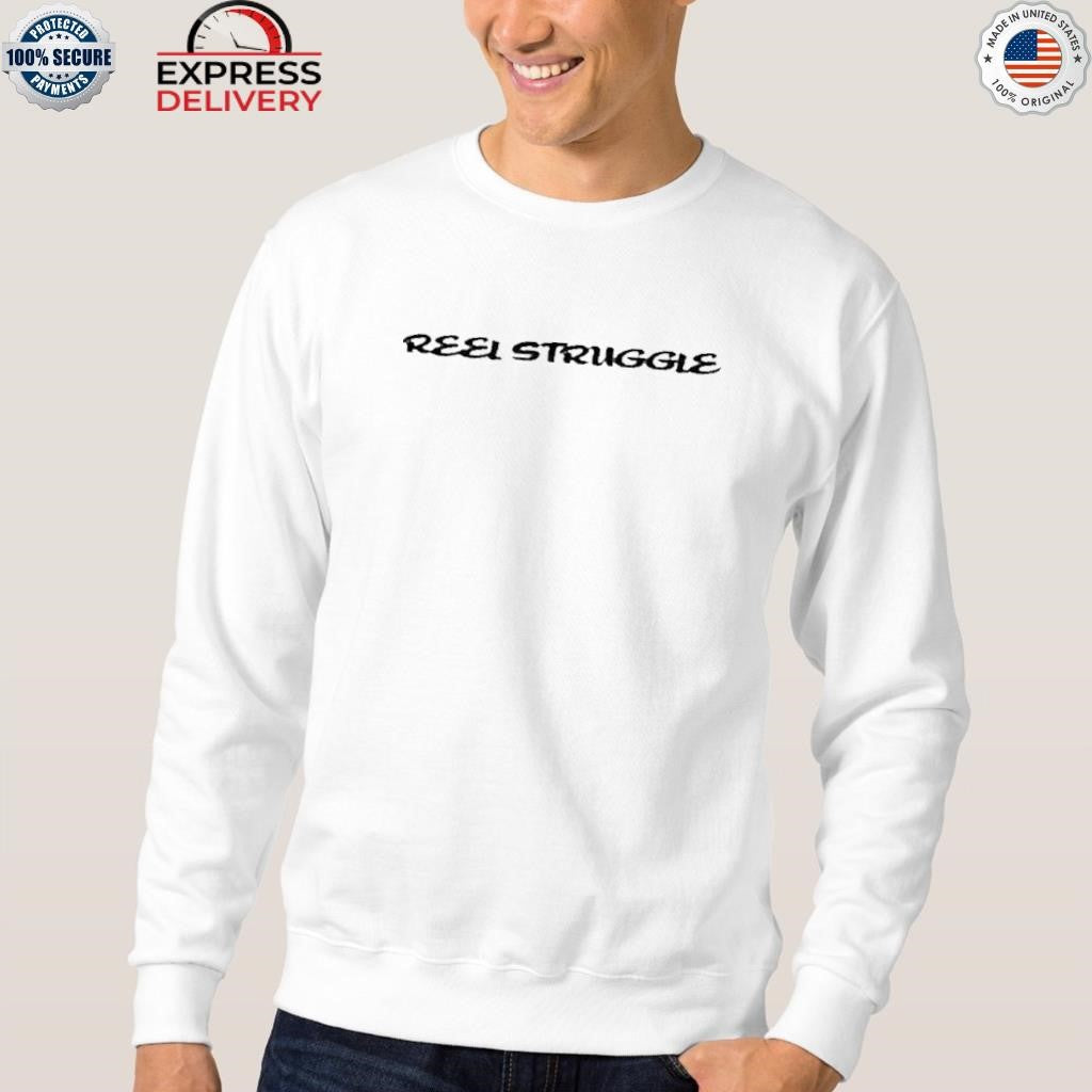 Conservativeant Reel Struggle Shirt