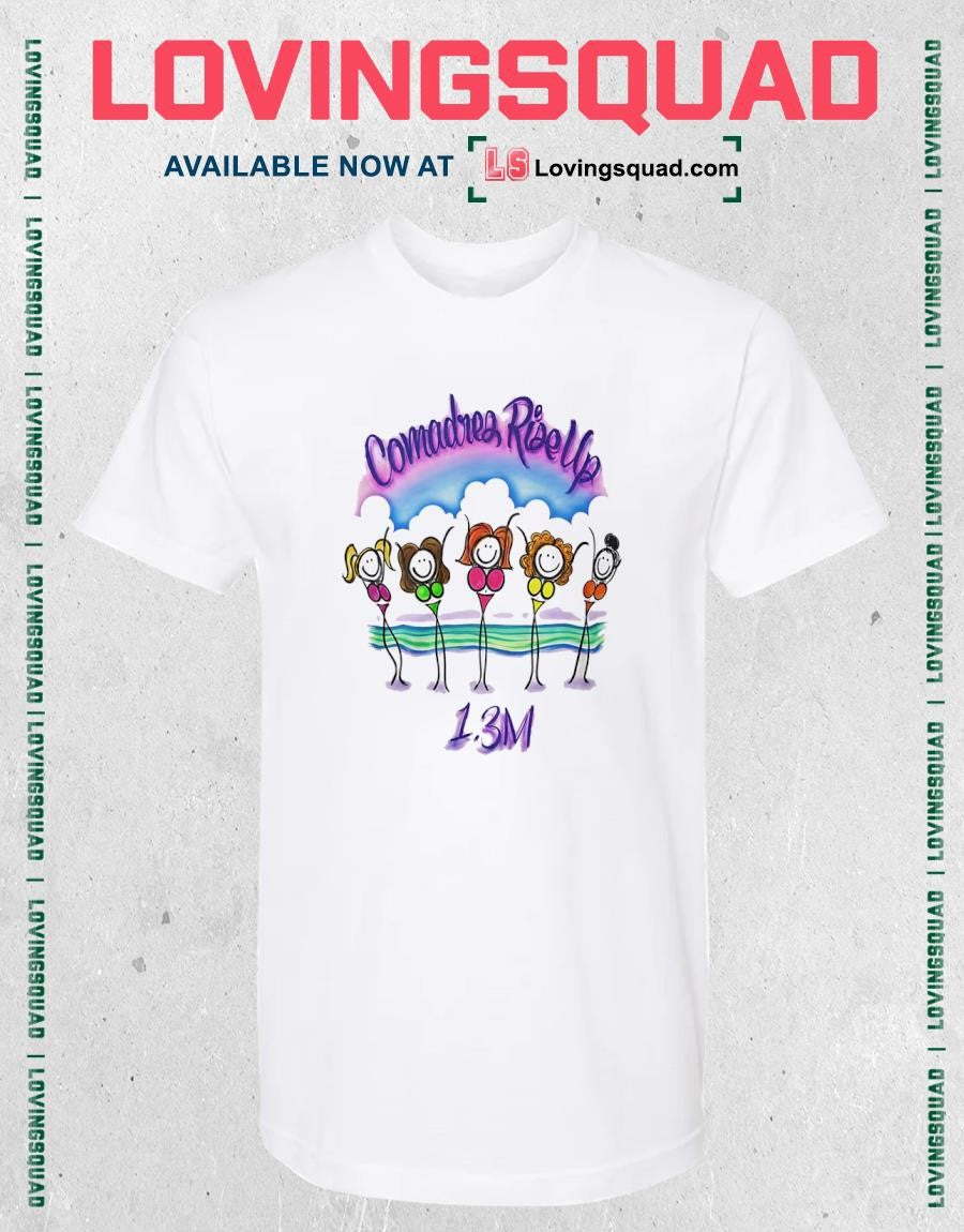 Crystal Izaguirre Comadres Rise Up Shirt