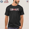 Cub 44 Life Shirt