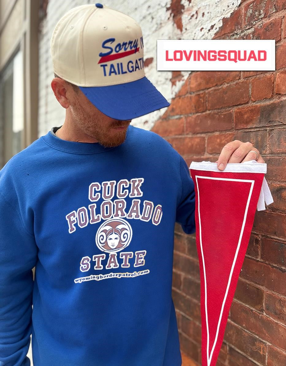 Cuck Folorado State Wyoming Border Patrol shirt