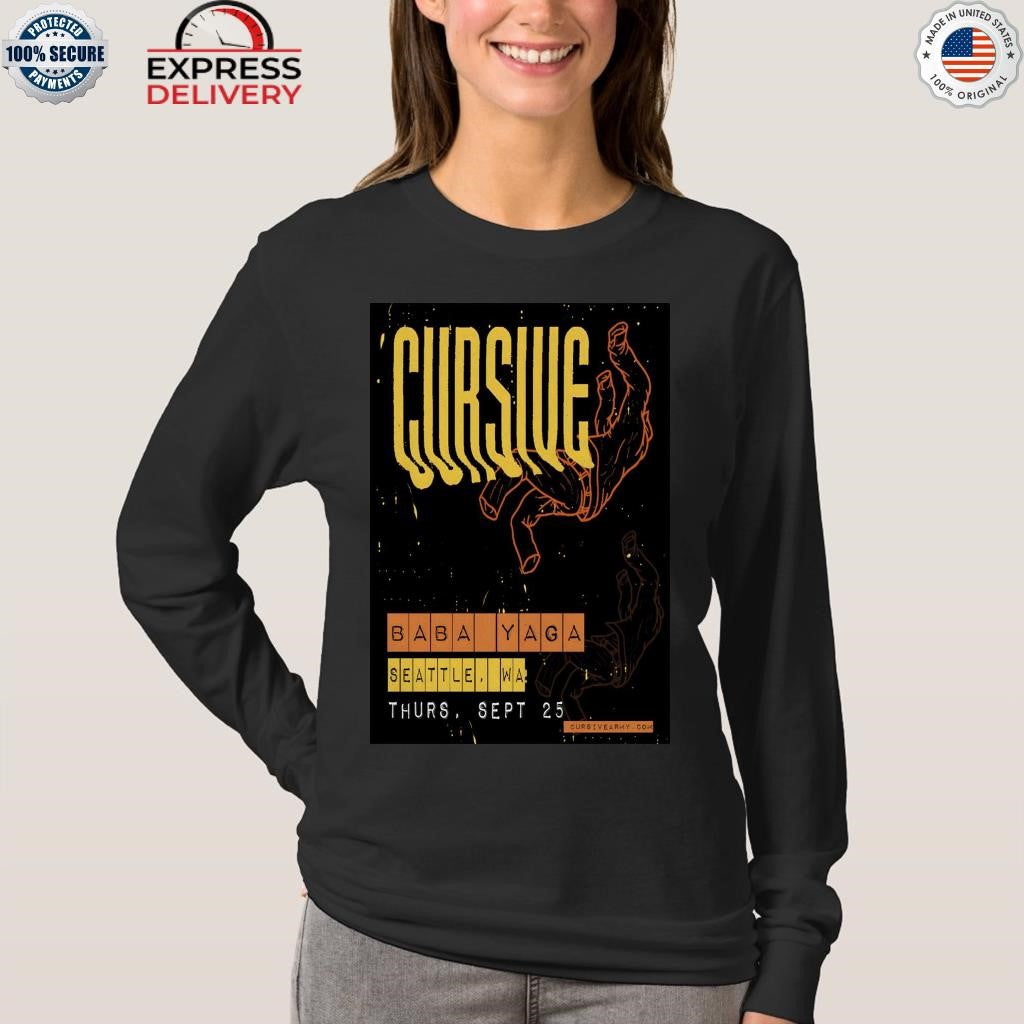 Cursive Sept 25 2025 Baby Yaga In Seattle WA Shirt