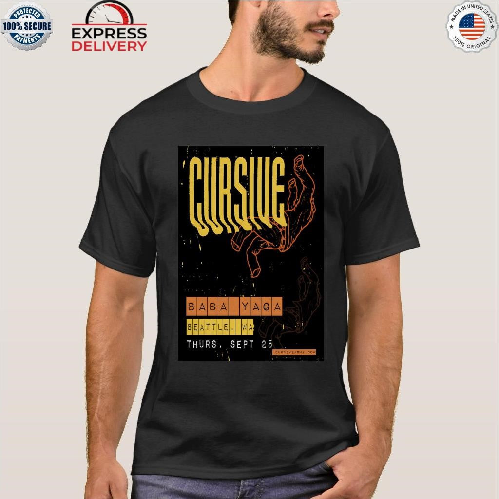 Cursive Sept 25 2025 Baby Yaga In Seattle WA Shirt