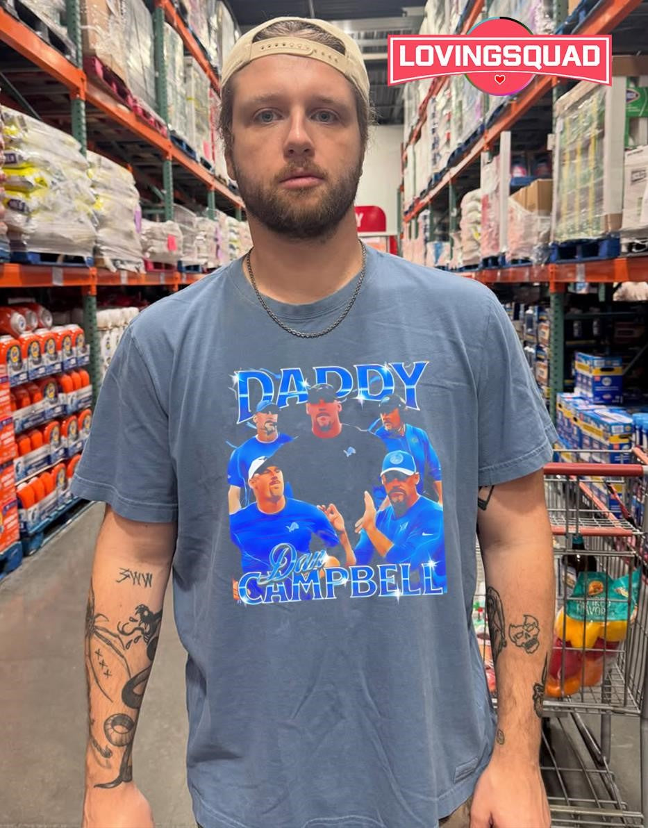 Daddy Dan Campbell Detroit Lions T-shirt