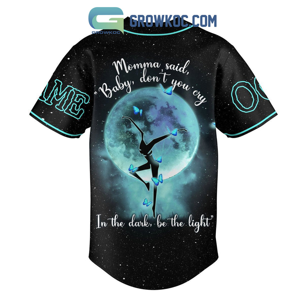 Dave Matthews Band Momma Said Baby Don’t You Cry In The Dark Be The Lights Personalized Baseball Jersey