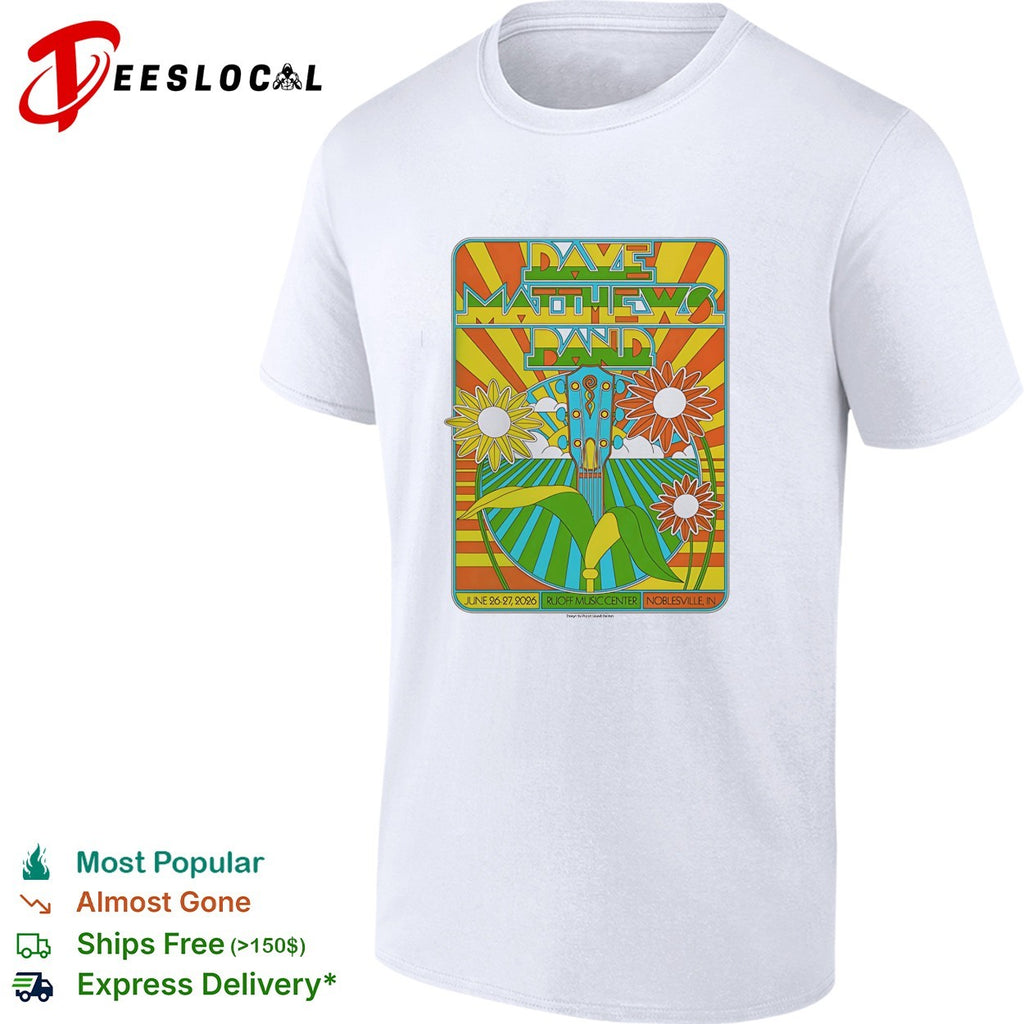 Dave Matthews Band Noblesville Indiana at Ruoff Music Center On June 26 27 2026 shirt