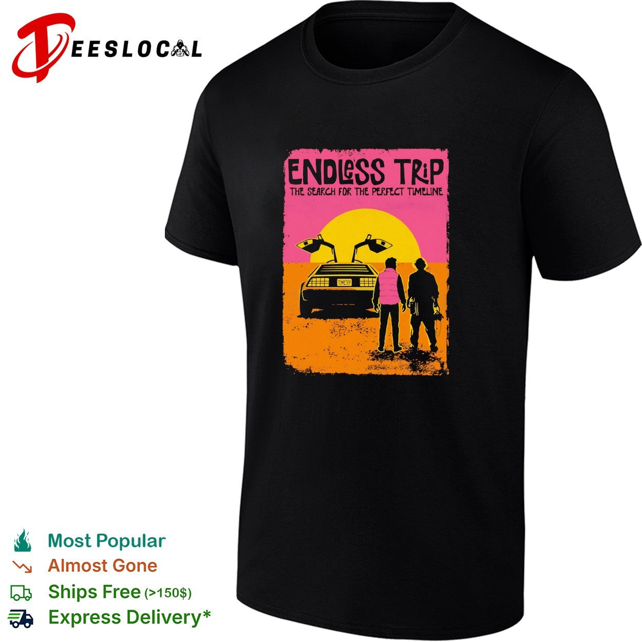 DeLorean car endless trip search for the perfect timeline shirt