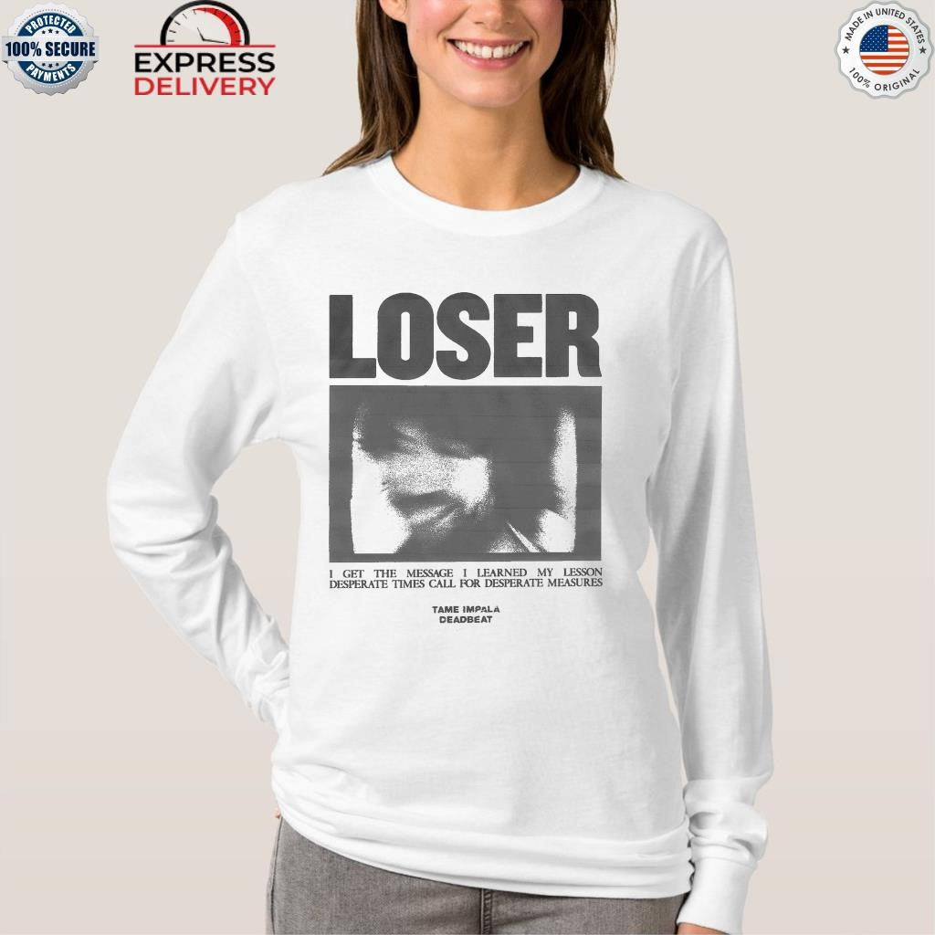 Deadbeat Loser Shirt