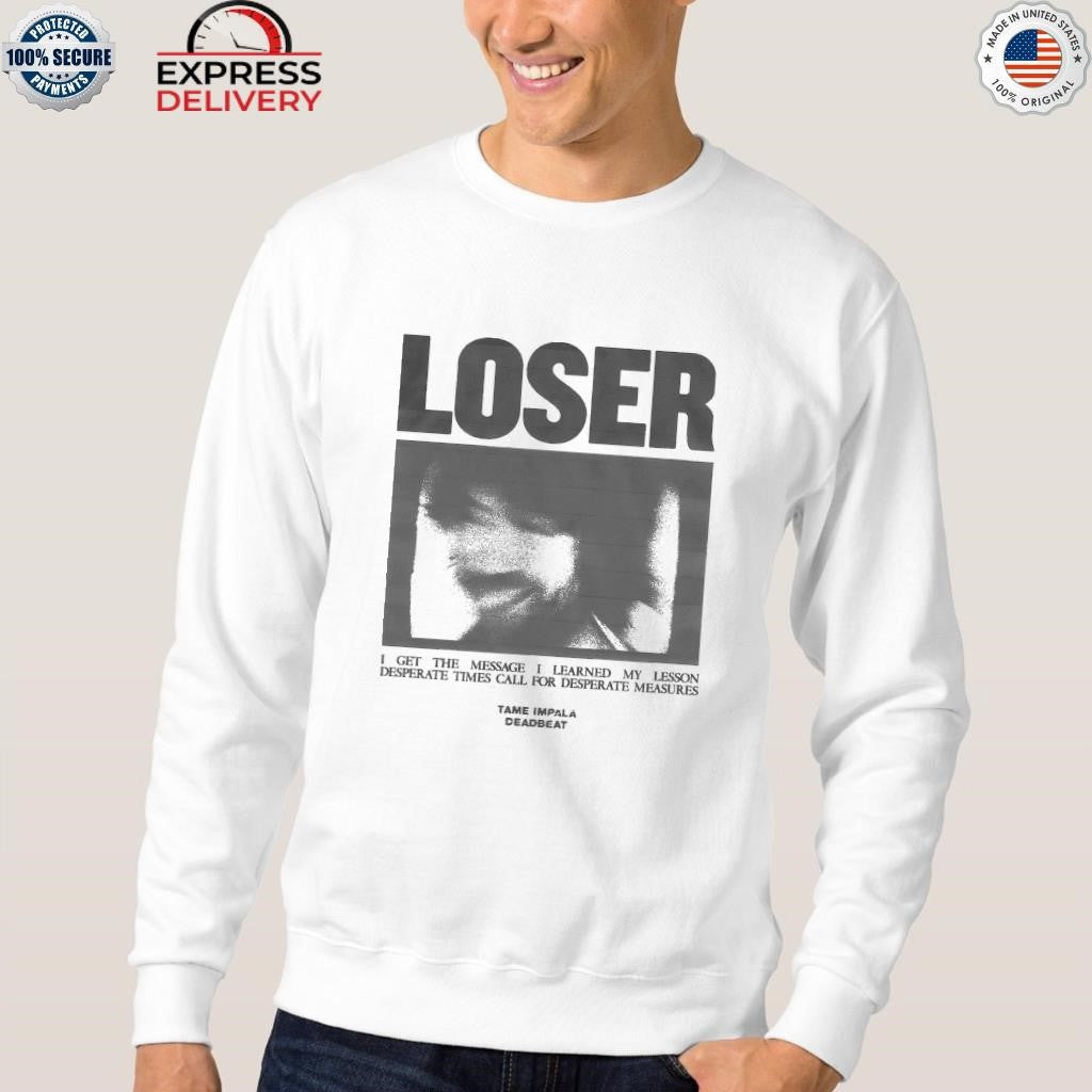 Deadbeat Loser Shirt