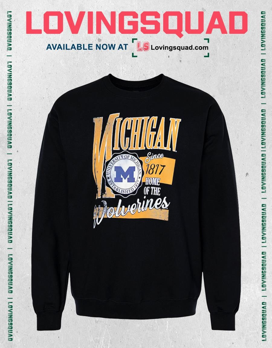 Distressed University of Michigan Home of the Wolverines Since 1817 T-shirt