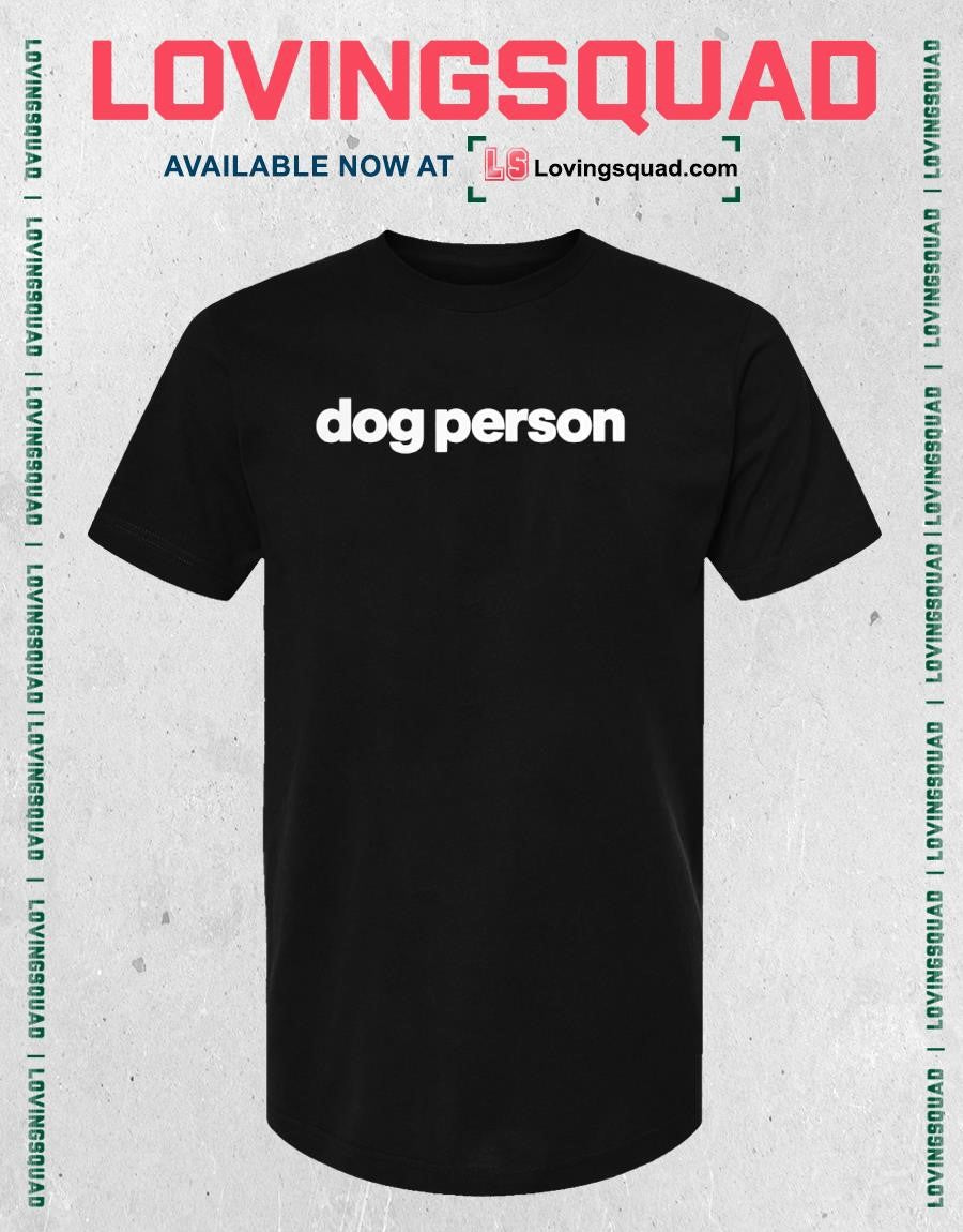 Dog Person pet owner canine enthusiast T-shirt