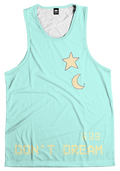 Don't Dream Tank Top