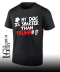 Donald Trump My Dog Is Smarter than shirt