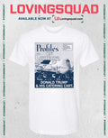 Donald Trump and His Catering Cart Profiles in courage T-Shirt