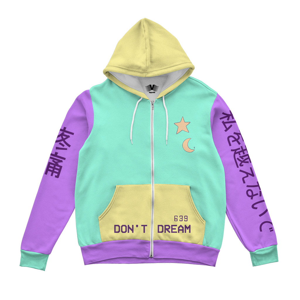 Don't Dream Zip Up Hoodie