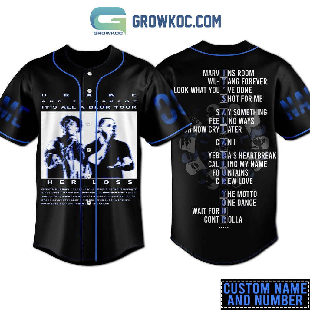 Drake And 21 Savage It’s All A Blur Tour Her Loss Personalized Baseball Jersey