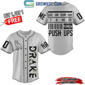 Drake Push Ups Personalized Baseball Jersey