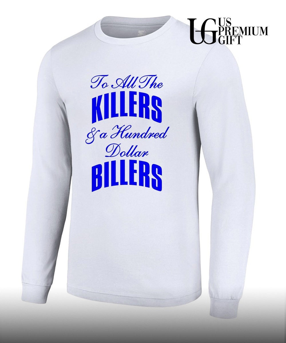 Knicks To All The Killers & a Hundred Dollar Billers T-shirt