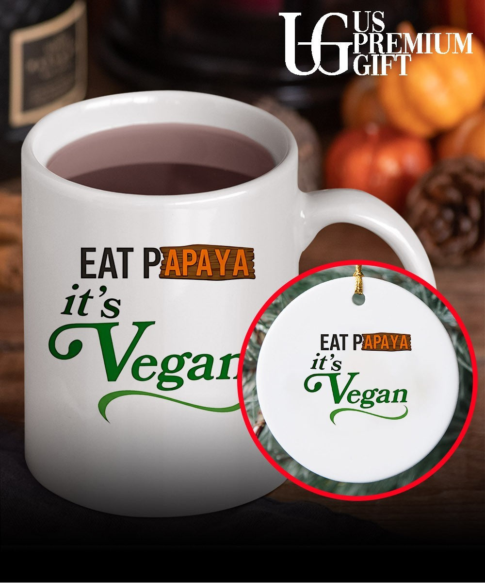 Eat Papaya it is Vegan shirt