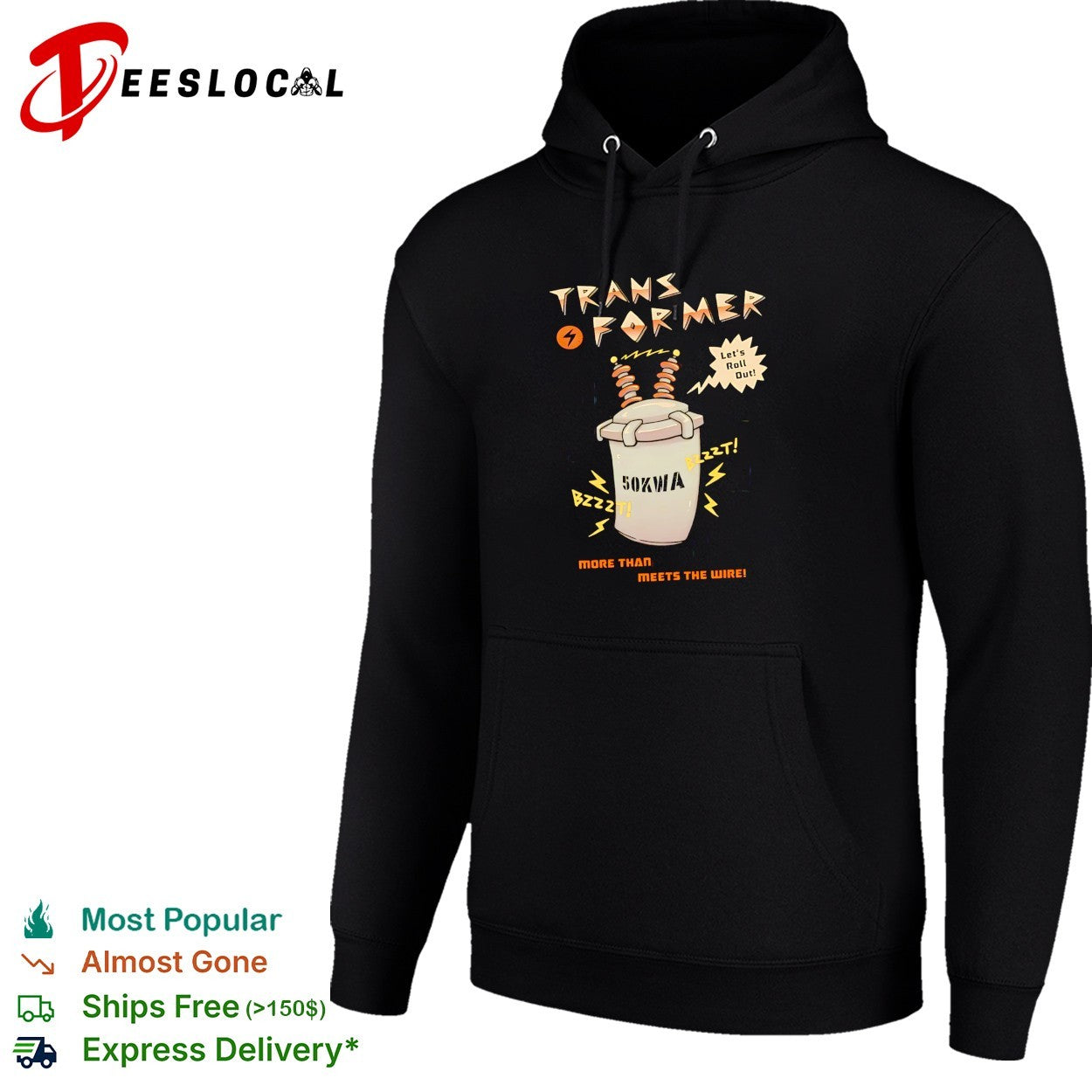 Electrical transformer mascot 50kVA let’s roll out shirt