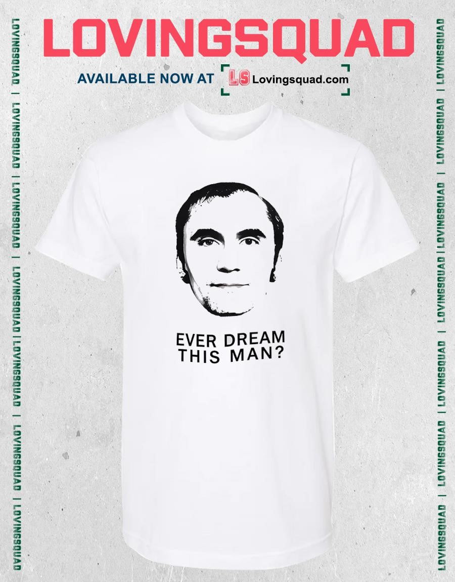 Ever Dream This Man Urban Legend Face T-shirt