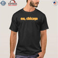 Ew Chicago Meme Shirt