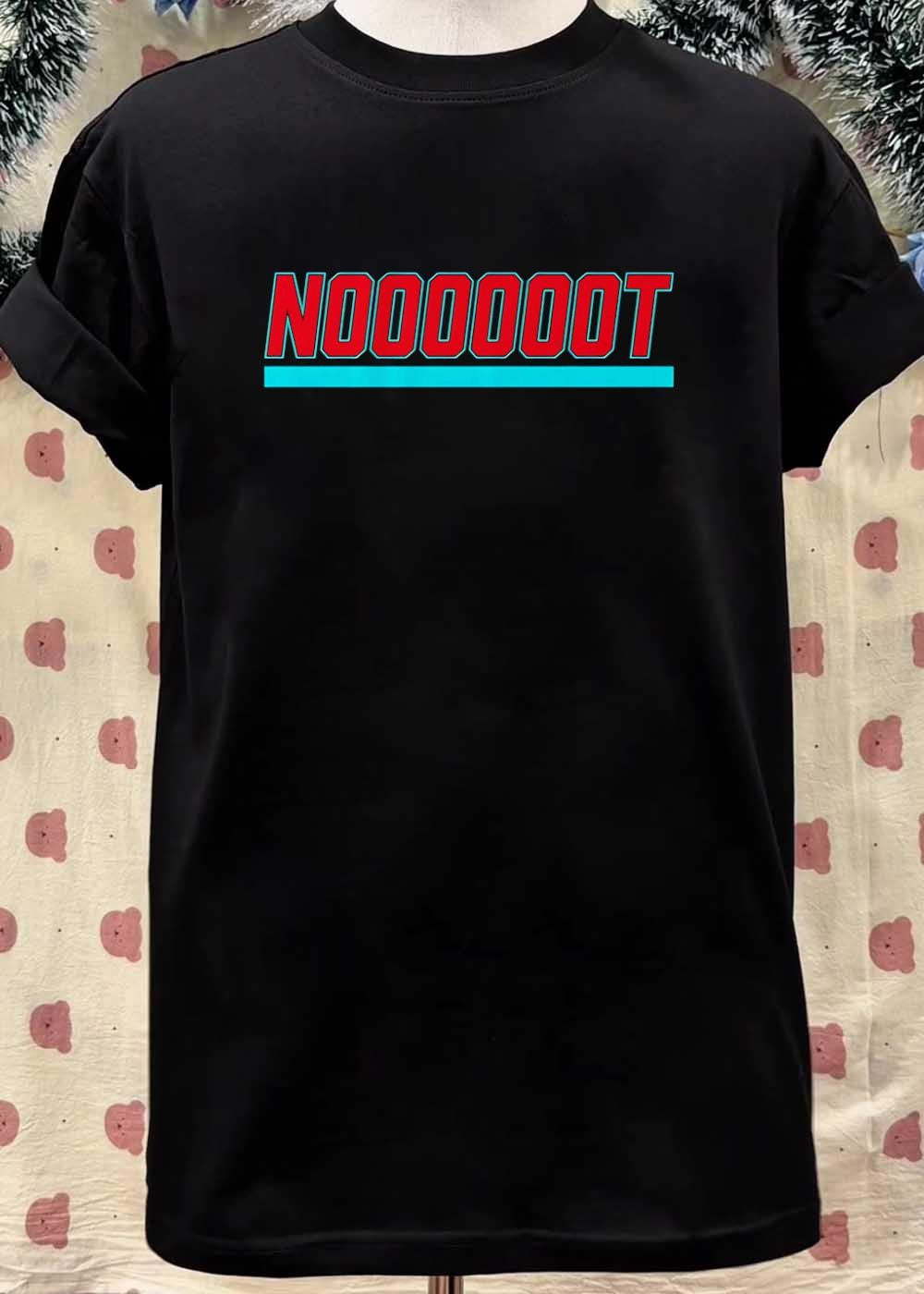 Fan Gear Nooooooot shirt