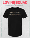 Fartificial Intelligence ai tech robot T-shirt