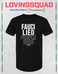 Fauci Lied People Died D Souza T-shirt