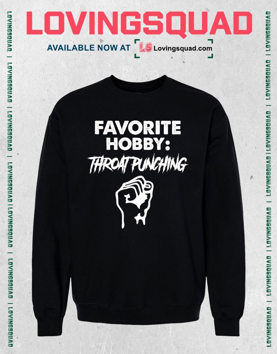 Favorite Hobby Throat Punching T-shirt