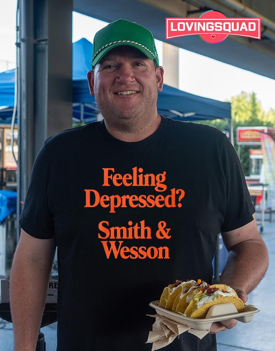 Feeling Depressed Smith And Wesson T-shirt
