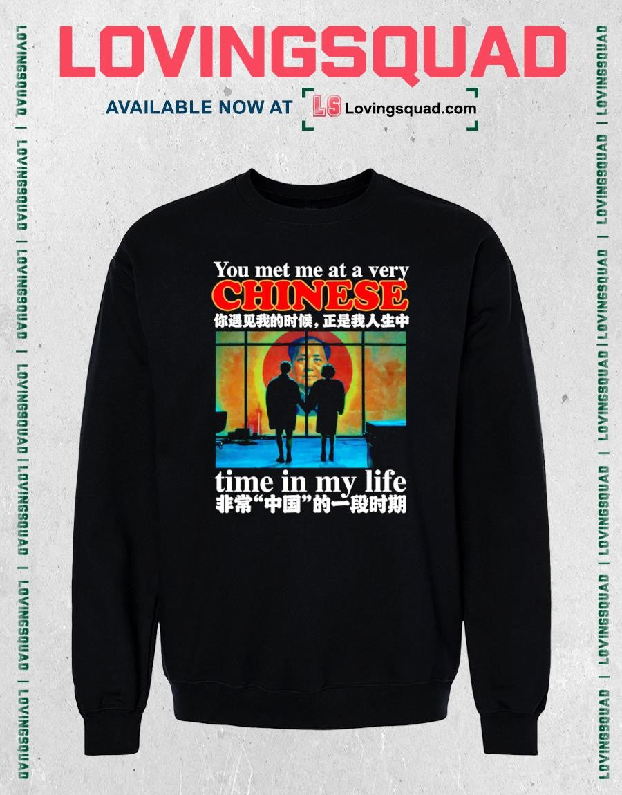Fight Club You Met Me at a Very Chinese Time in My Life T-shirt