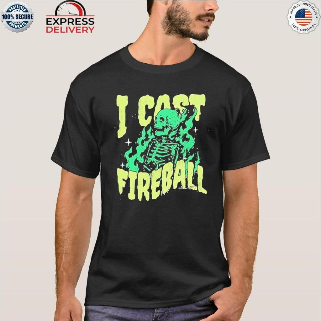Fire Skeleton I Cast Fireball Shirt