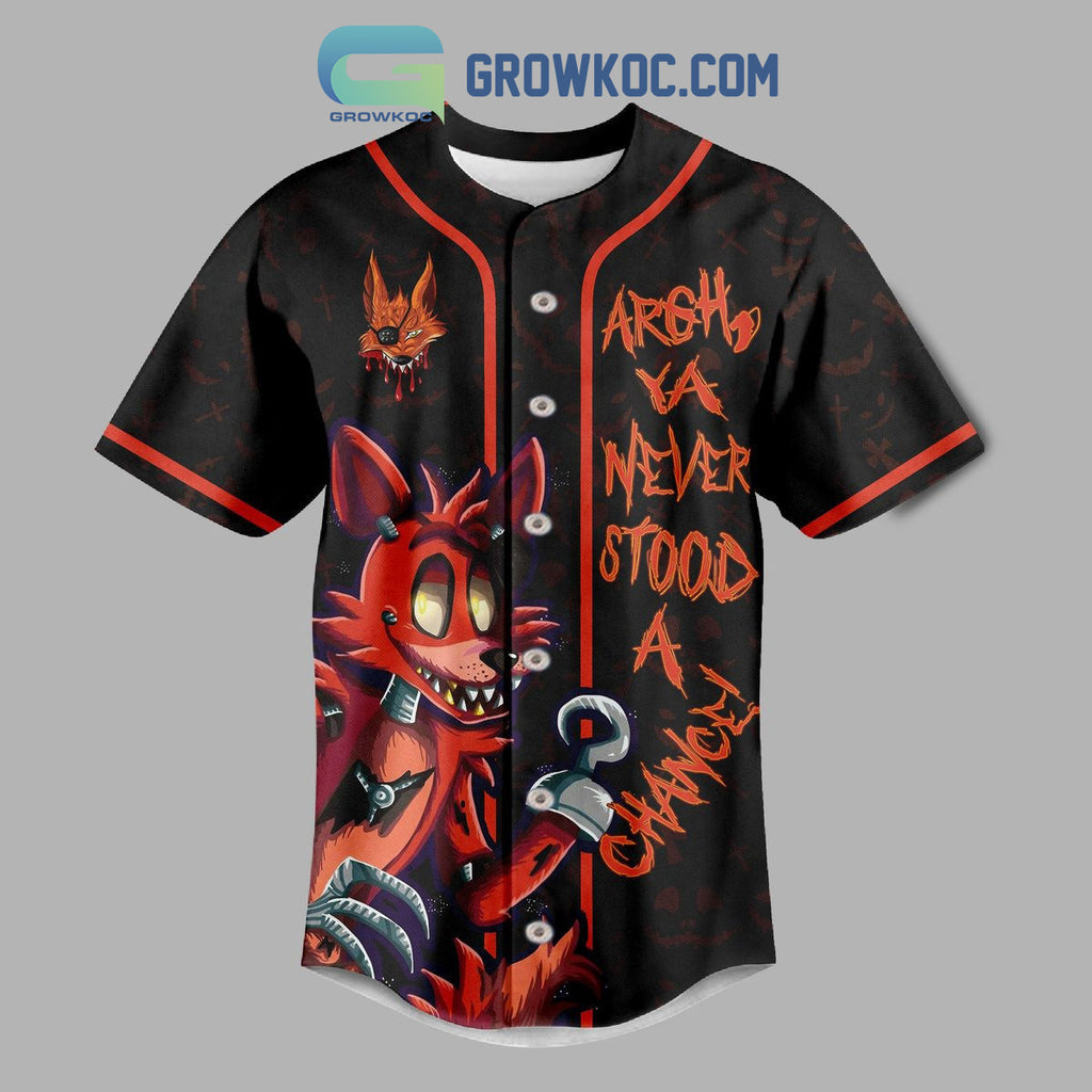 Five Night At Freddy Argh Ya Never Stood A Chance Baseball Jersey