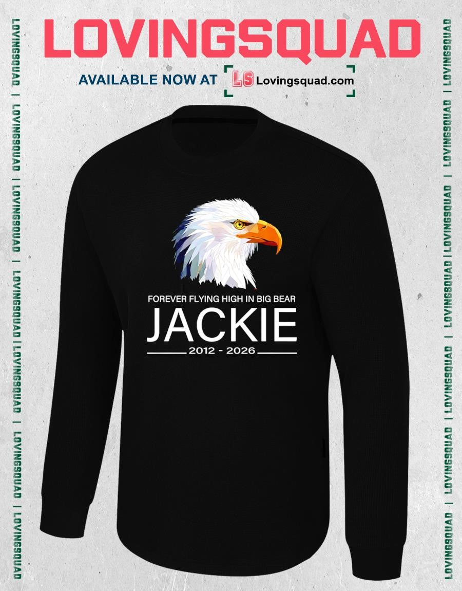 Forever Flying High In Big Bear Jackie 2012-2026 T-shirt