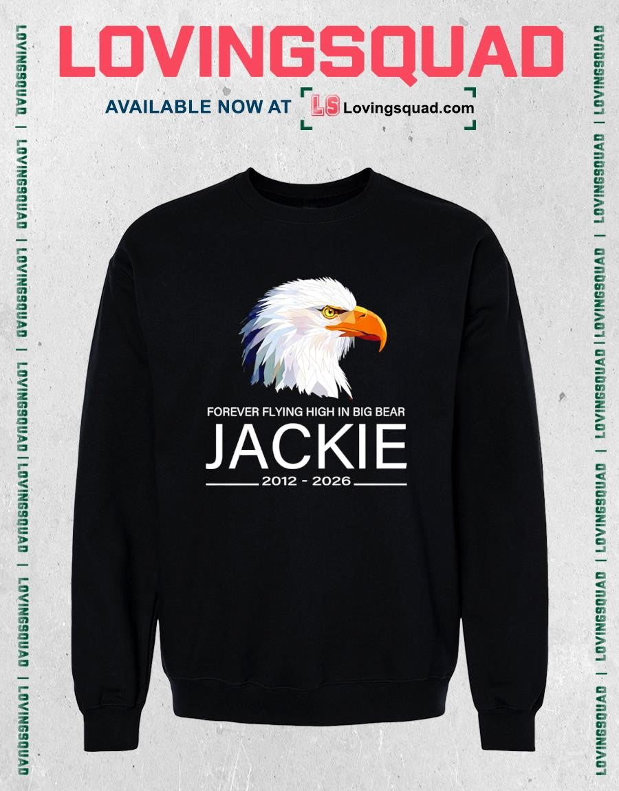 Forever Flying High In Big Bear Jackie 2012-2026 T-shirt